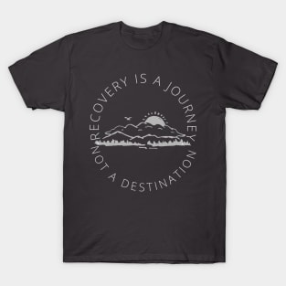 Recovery is a Journey T-Shirt